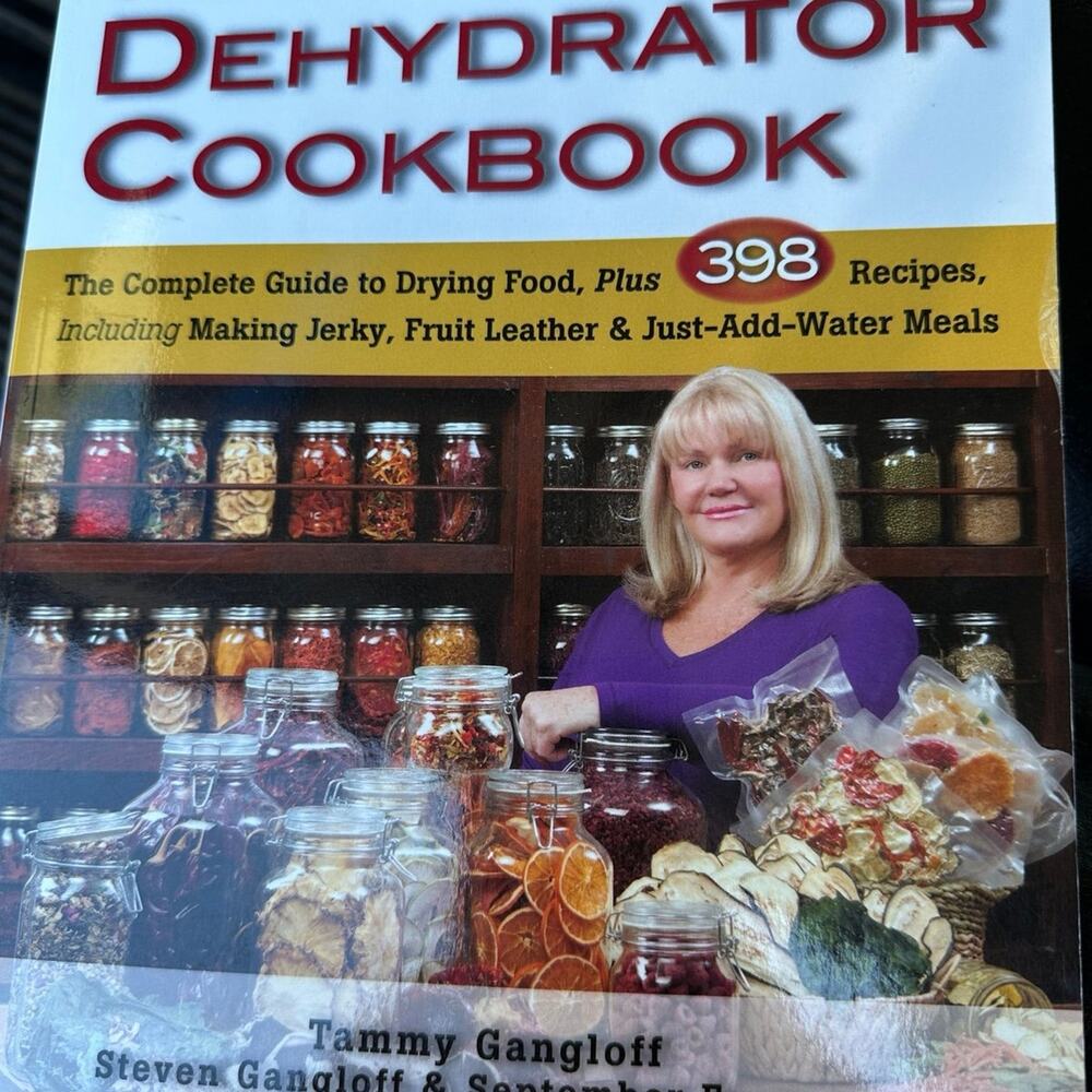 The Ultimate Dehydrator Cookbook: The Complete Guide to Drying Food
